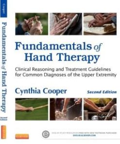 Fundamentals of Hand Therapy: Clinical Reasoning and Treatment Guidelines for Common Diagnoses of the Upper Extremity, 2nd Edition (PDF)