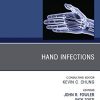 Hand Infections, An Issue of Hand Clinics (Volume 36-3) (The Clinics: Orthopedics, Volume 36-3) (PDF)