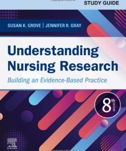 Study Guide for Understanding Nursing Research: Building an Evidence-Based Practice, 8th Edition (PDF)