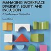Managing Workplace Diversity, Equity, and Inclusion, 2nd Edición (EPUB)