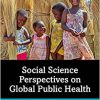 Social Science Perspectives on Global Public Health (EPUB)