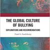The Global Culture of Bullying (EPUB)