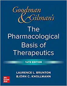 Goodman and Gilman’s The Pharmacological Basis of Therapeutics, 14th Edition (PDF)