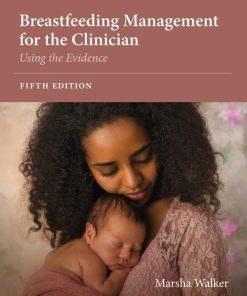 Breastfeeding Management for the Clinician: Using the Evidence, 5th Edition (PDF)