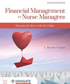 Financial Management for Nurse Managers: Merging the Heart with the Dollar, 5th Edition (PDF)