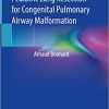 Atlas of Major Thoracoscopic Pediatric Lung Resection for Congenital Pulmonary Airway Malformation (PDF)