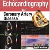 Applied Echocardiography in Coronary Artery Disease (Videos Only)