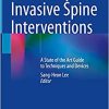 Minimally Invasive Spine Interventions: A State of the Art Guide to Techniques and Devices (EPUB)