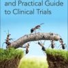 a comprehensive and practical guide to clinical trials 1st a comprehensive and practical guide to clinical trials 1st