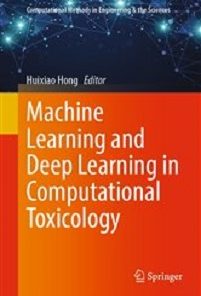 Machine Learning and Deep Learning in Computational Toxicology (Computational Methods in Engineering & the Sciences) (Original PDF from Publisher)