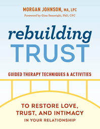 Rebuilding Trust: Guided Therapy Techniques and Activities to Restore Love, Trust, and Intimacy in Your Relationship (EPUB)