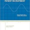 Reinventing Patient Recruitment: Revolutionary Ideas for Clinical Trial Success 1st