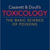 Casarett & Doull’s Toxicology: The Basic Science of Poisons 9e (PDF)
