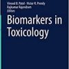 Biomarkers in Toxicology (Biomarkers in Disease: Methods, Discoveries and Applications) (Original PDF from Publisher)