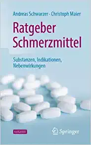 Ratgeber Schmerzmittel: Substanzen, Indikationen, Nebenwirkungen (German Edition) (EPUB)