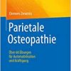 Parietale Osteopathie: Über 60 Übungen für Automobilisation und Kräftigung (Original PDF from Publisher)
