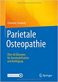 Parietale Osteopathie: Über 60 Übungen für Automobilisation und Kräftigung (EPUB)