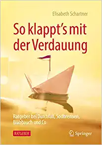 So klappt’s mit der Verdauung: Ratgeber bei Durchfall, Sodbrennen, Blähbauch und Co (German Edition) (EPUB)
