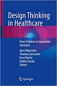 Design Thinking in Healthcare: From Problem to Innovative Solutions (EPUB)