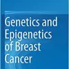 Genetics and Epigenetics of Breast Cancer (EPUB)