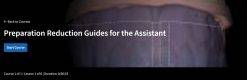 Preparation Reduction Guides for the Assistant