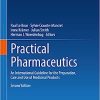 Practical Pharmaceutics: An International Guideline for the Preparation, Care and Use of Medicinal Products, 2nd Edition (PDF)