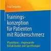 Trainingskonzeption für Patienten mit Rückenschmerz: PhysioNovo – Angewandte Rehabilitation und Sporttherapie (German Edition) (EPUB)