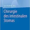 Chirurgie des intestinalen Stomas (German Edition) (EPUB)