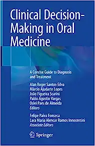 Clinical Decision-Making in Oral Medicine: A Concise Guide to Diagnosis and Treatment (PDF)