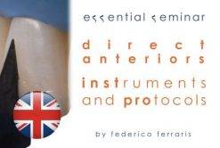 Direct Anteriors and Direct Posteriors – Why and how: instruments and protocols. (Course)