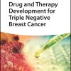 Drug and Therapy Development for Triple Negative Breast Cancer (PDF)