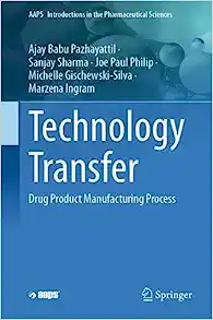 Drug Product Manufacturing Process: Technology Transfer (PDF)