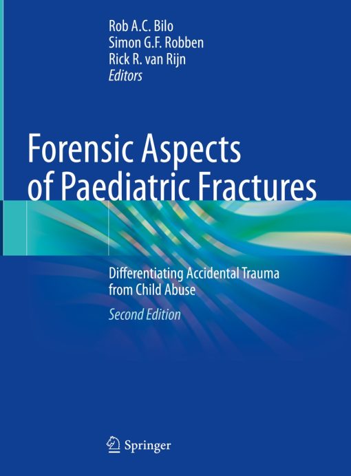 Forensic Aspects of Paediatric Fractures, 2nd Edition (PDF)
