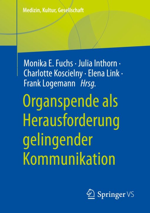 Organspende als Herausforderung gelingender Kommunikation (EPUB)