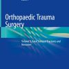 Orthopaedic Trauma Surgery, Volume 3: Axial Skeleton Fractures and Nonunion (PDF)