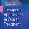 Therapeutic Approaches in Cancer Treatment (Cancer Treatment and Research, 185) (EPUB)