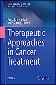 Therapeutic Approaches in Cancer Treatment (Cancer Treatment and Research, 185) (PDF)