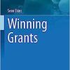 Winning Grants (AAPS Introductions in the Pharmaceutical Sciences, 17) (PDF)
