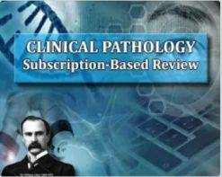 Clinical Pathology 2023 Subscription-Based Review