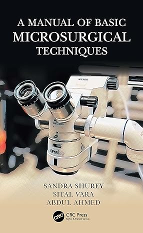 A Manual of Basic Microsurgical Techniques (PDF Book)