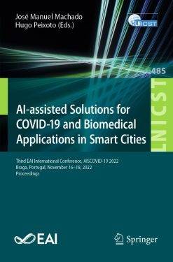 AI-assisted Solutions for COVID-19 and Biomedical Applications in Smart Cities (PDF Book)