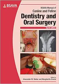 BSAVA Manual of Canine and Feline Dentistry and Oral Surgery (BSAVA British Small Animal Veterinary Association), 4th Edition (PDF Book)