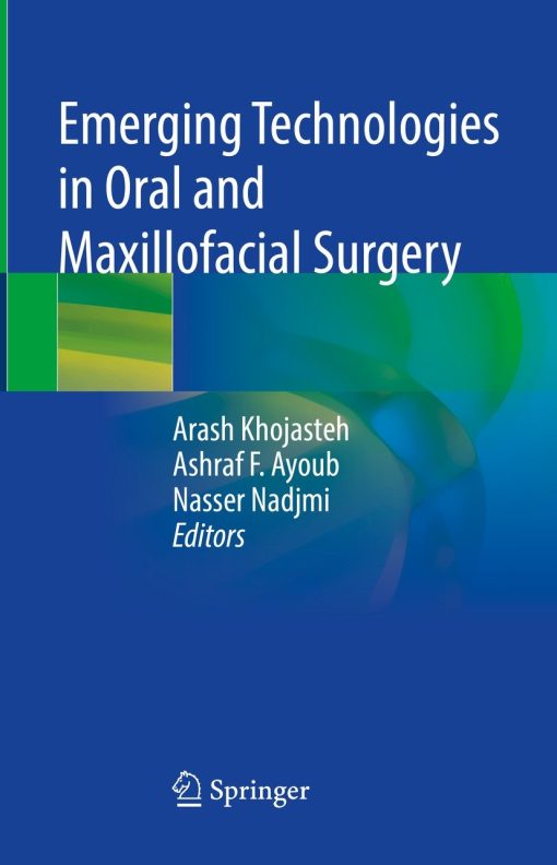 Emerging Technologies in Oral and Maxillofacial Surgery (PDF Book)