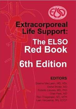 Extracorporeal Life Support: The ELSO Red Book, 6th Edition (PDF Book)
