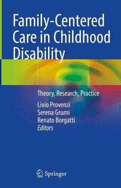 Family-Centered Care in Childhood Disability (PDF Book)