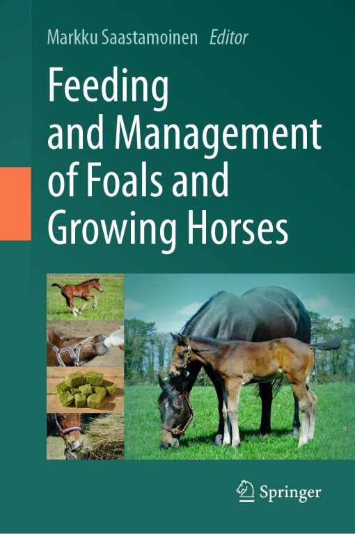 Feeding and Management of Foals and Growing Horses (PDF)