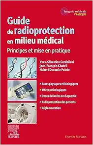 Guide de radioprotection en milieu médical: Principes et mise en pratique (PDF Book)