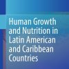 Human Growth and Nutrition in Latin American and Caribbean Countries (PDF Book)