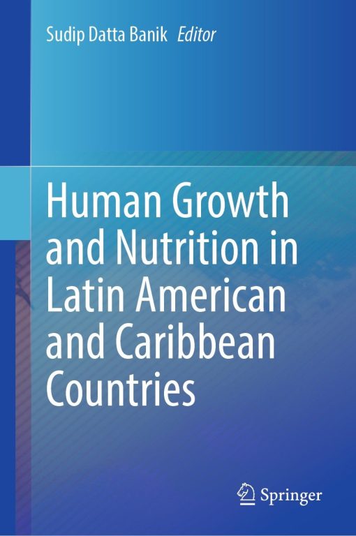 Human Growth and Nutrition in Latin American and Caribbean Countries (PDF Book)