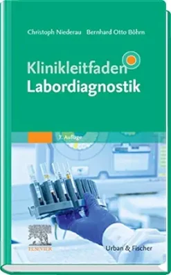 Klinikleitfaden Labordiagnostik: Mit Zugang zur Medizinwelt (German Edition), 7th edition (PDF Book)